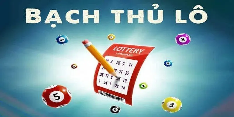 Bạch Thủ Lô - Hướng dẫn chơi Và Chiến Lược Cược Thắng Lớn