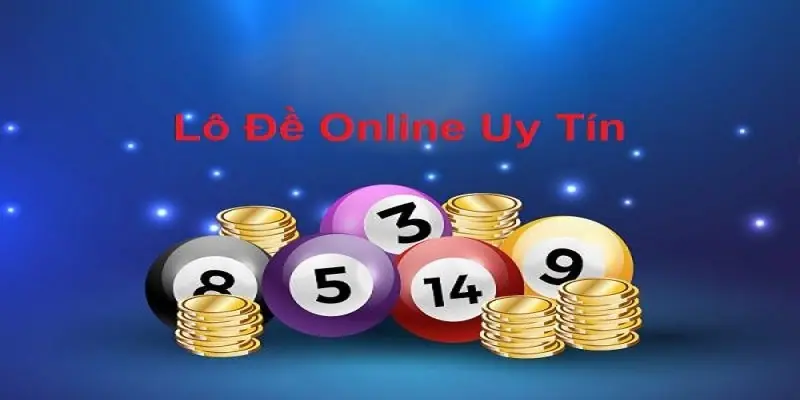 Lô Đề Online Uy Tín? Đẳng Cấp Chơi Lô Tại Ok365