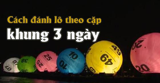 Đánh lô theo cặp như thế nào dễ ăn và cách vào tiền nuôi lô cặp để lãi lớn | Blog